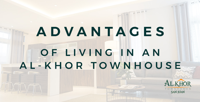 Advantages of living in an Al-Khor Townhouse